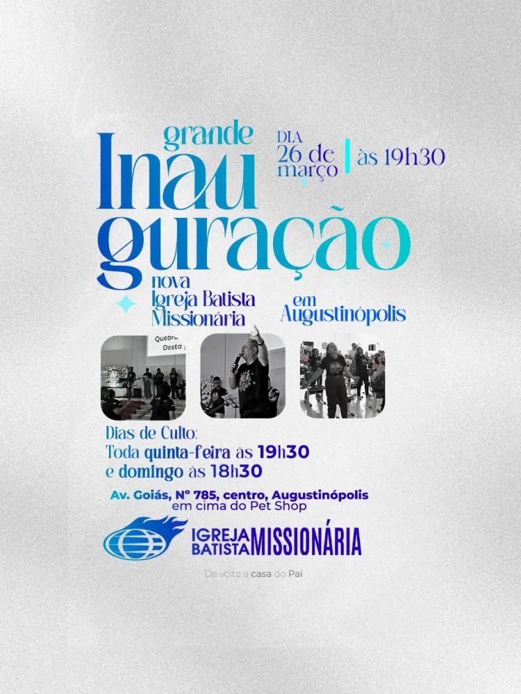 Fé e Persistência: Nova Igreja Batista Missionária é Inaugurada em Augustinópolis